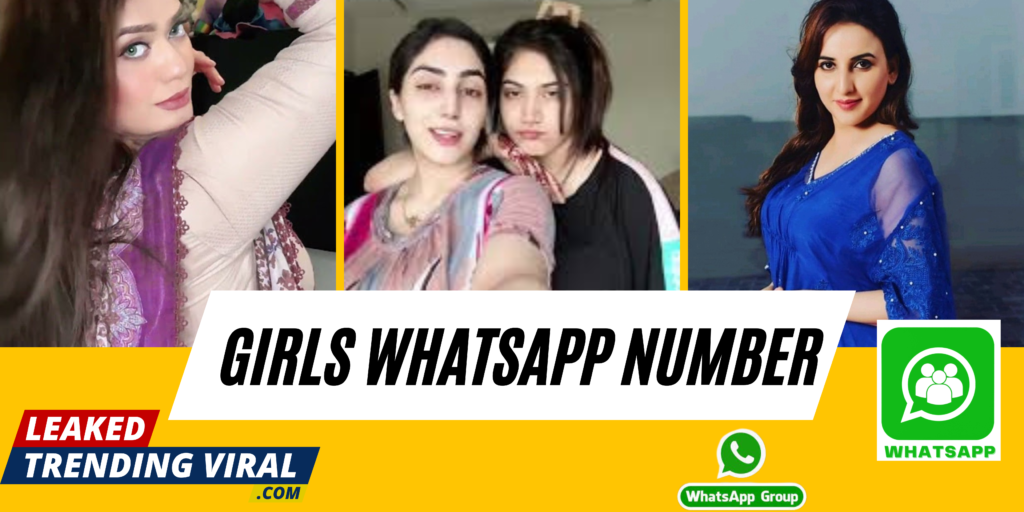 Girls whatsapp number, Leaked Trending Viral